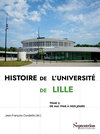 Couverture de livre, avec une photo d’un bâtiment en couleur (Lilliad), écrit Histoire de l'Université de Lille. Tome 2. De mai 1968 à nos jours. Jean-François Condette (dir.). Septentrion presses universitaires 